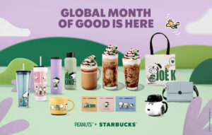 An assortment of merch and drinks for Starbucks and Peanuts collaboration with words on the image that says Global Month of Good is Here